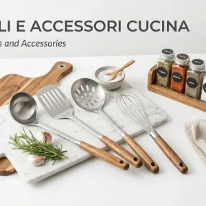 Utensili e accessori cucina